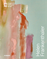 Helen Frankenthaler - Douglas Dreishpoon, Reinhard Ernst, Larissa Kikol, Oliver Kornhoff, Lea Sch&auml;fer
