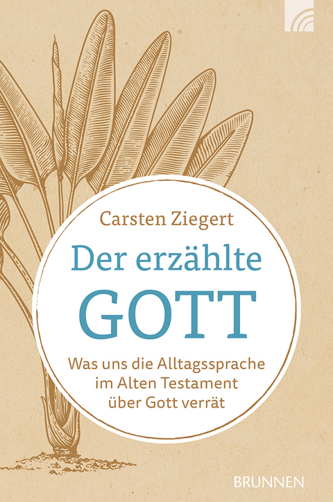 Der erzählte Gott - Carsten Ziegert