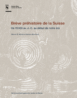 Br&egrave;ve pr&eacute;histoire de la Suisse - Adriano Boschetti, Werner E. St&ouml;ckli