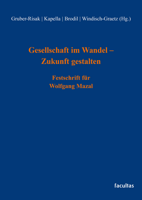Gesellschaft im Wandel &ndash; Zukunft gestalten - 