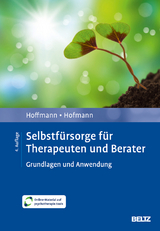 Selbstf&uuml;rsorge f&uuml;r Therapeuten und Berater - Nicolas Hoffmann, Birgit Hofmann