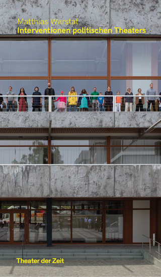 Interventionen politischen Theaters
