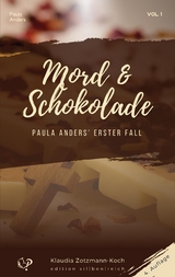 Mord & Schokolade - Klaudia Zotzmann-Koch