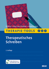 Therapie-Tools Therapeutisches Schreiben - Melanie Gr&auml;&szlig;er, Dana Martinschledde, Eike Hovermann