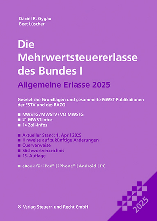 Die Mehrwertsteuererlasse des Bundes I 2025