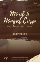 Mord & Nougat Crisp - Klaudia Zotzmann-Koch