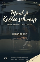 Mord & Kaffee schwarz - Klaudia Zotzmann-Koch
