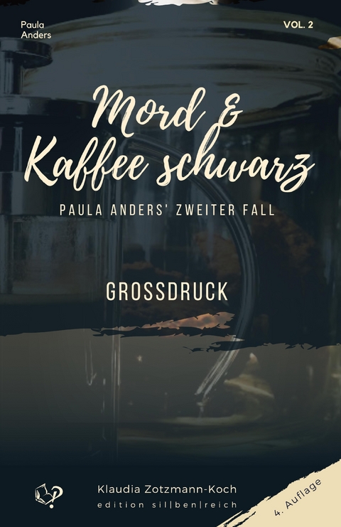 Mord & Kaffee schwarz - Klaudia Zotzmann-Koch