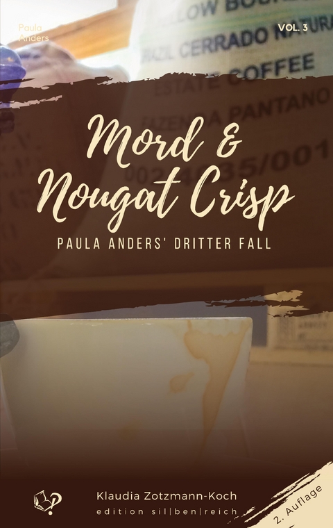 Mord & Nougat Crisp - Klaudia Zotzmann-Koch