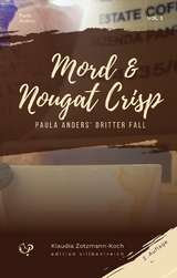 Mord & Nougat Crisp - Klaudia Zotzmann-Koch
