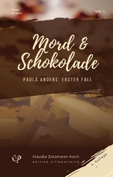 Mord & Schokolade - Klaudia Zotzmann-Koch