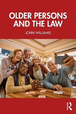 Older Persons and the Law - John Williams