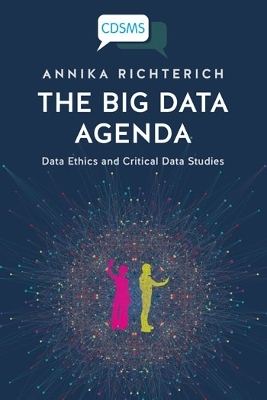 The Big Data Agenda - Annika Richterich
