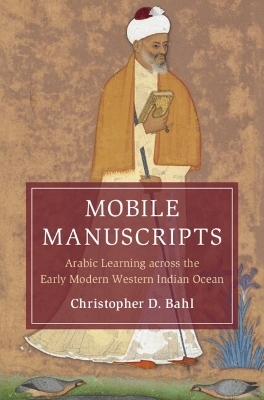 Mobile Manuscripts - Christopher D. Bahl