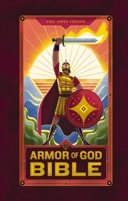 KJV Armor of God Bible, Softcover (Children’s Bible, Red Letter, Comfort Print, Holy Bible): King James Version