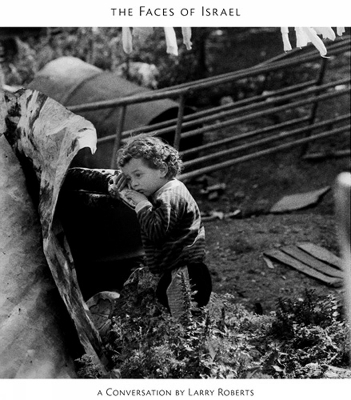 The Faces of Israel - Larry Roberts