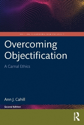 Overcoming Objectification - Ann J. Cahill