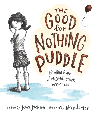 The Good for Nothing Puddle - Jana Jackson