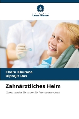 Zahnärztliches Heim