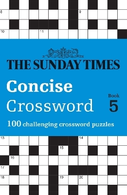 The Sunday Times Concise Crossword Book 5