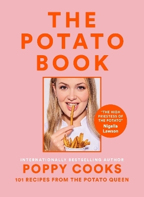 Poppy Cooks: The Potato Book - Poppy O'Toole