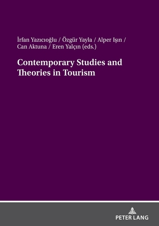 Contemporary Studies and Theories in Tourism