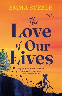 The Love of Our Lives - Emma Steele