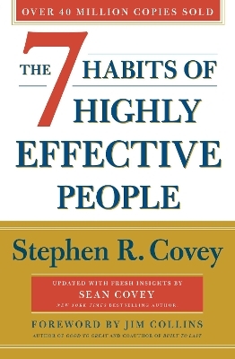 The 7 Habits Of Highly Effective People: Revised and Updated - Stephen R. Covey, Sean Covey