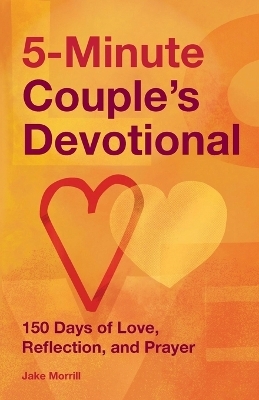5-Minute Couple's Devotional - Jake Morrill LMFT