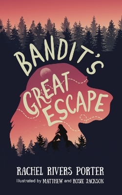 Bandit's Great Escape