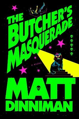 The Butcher's Masquerade - Matt Dinniman