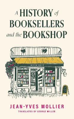 A History of Booksellers and the Bookshop