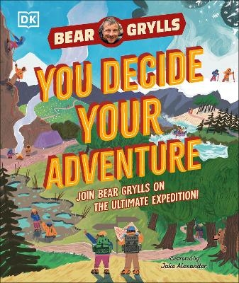YOU Decide YOUR Adventure - Bear Grylls