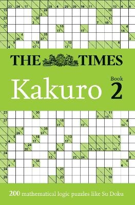 The Times Kakuro Book 2