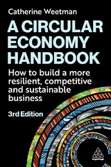 A Circular Economy Handbook - Weetman, Catherine