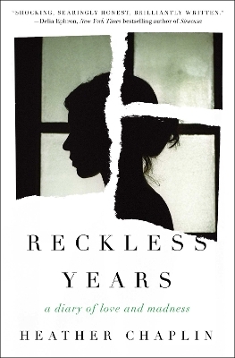 Reckless Years - Heather Chaplin