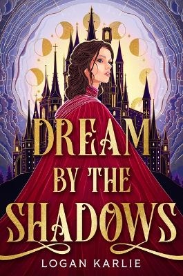 Dream by the Shadows (Standard Edition) - Logan Karlie