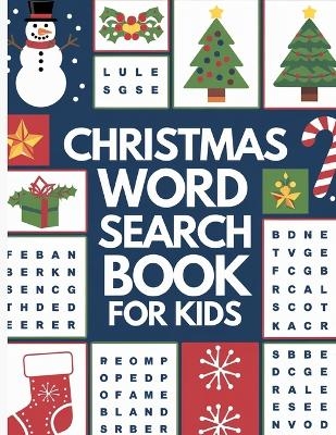 Christmas Word Search for Kids - 500 Fun Christmas Puzzles - Laura Bidden