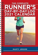 The Complete Runner's Day-By-Day Log 2021 Calendar - Jerome, Marty