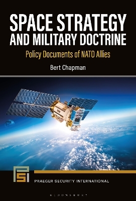 Space Strategy and Military Doctrine - Bert Chapman