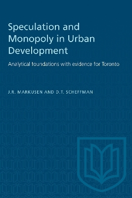 Speculation and Monopoly in Urban Development