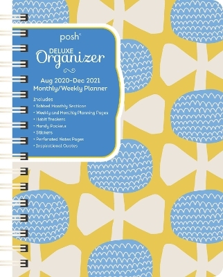 Posh: Deluxe Organizer 17-Month 2020-2021 Monthly/Weekly Planner Calendar -  Andrews McMeel Publishing