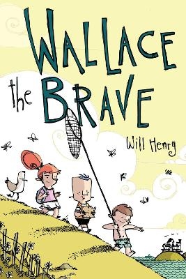 Wallace the Brave - Will Henry