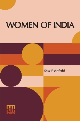 Women Of India - Otto Rothfield