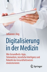 Digitalisierung in der Medizin - Johannes Jörg