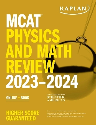 MCAT Physics and Math Review 2023-2024 -  Kaplan Test Prep