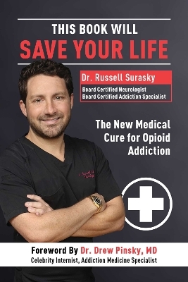 This Book Will Save Your Life - Dr. Russell Surasky