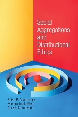 Social Aggregations and Distributional Ethics