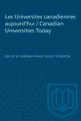 Les Universites Canadiennes Aujourd'hui / Canadian Universities Today