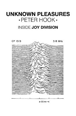 Unknown Pleasures - Peter Hook
